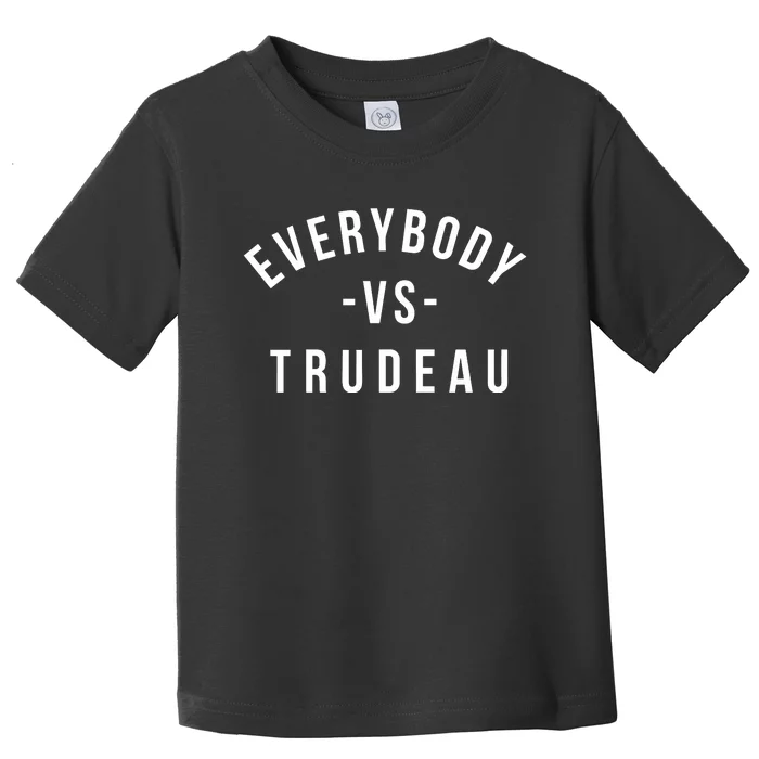 Jonathan Harvey Everybody Vs Trudeau Toddler T-Shirt