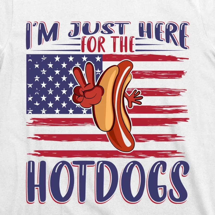 Just Here For The Hot Dogs T-Shirt