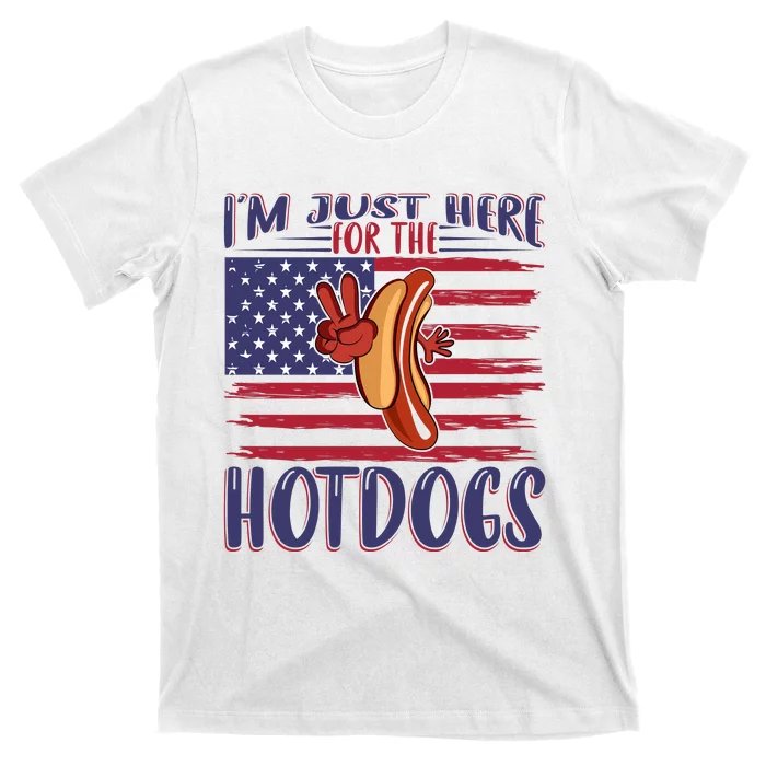 Just Here For The Hot Dogs T-Shirt