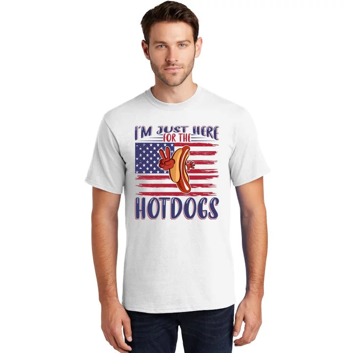 Just Here For The Hot Dogs Tall T-Shirt