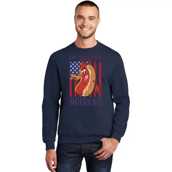 Just Here For The Hot Dogs Tall Sweatshirt