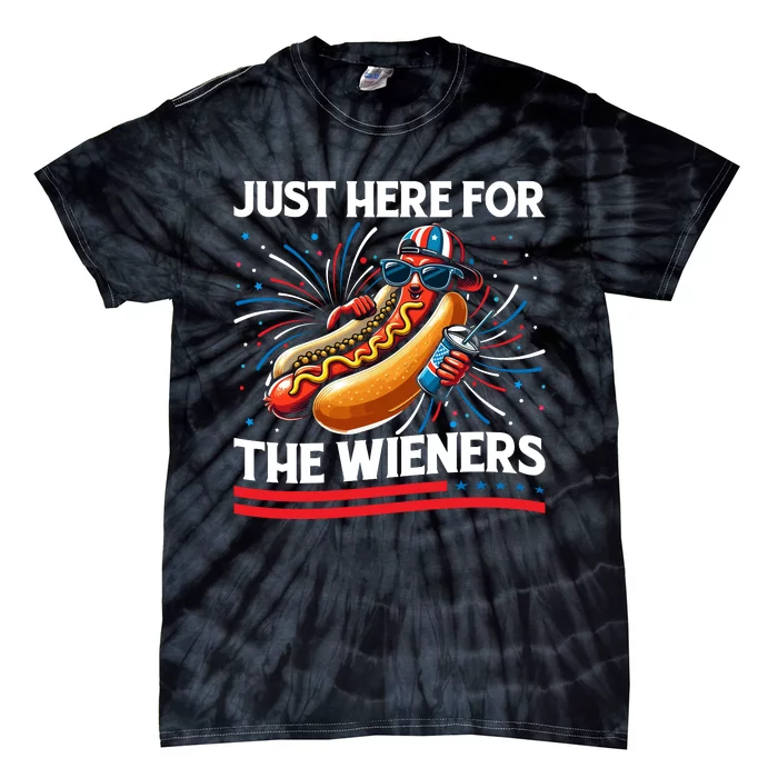 Just Here For The Wieners 4th Of July Celebration Tie-Dye T-Shirt