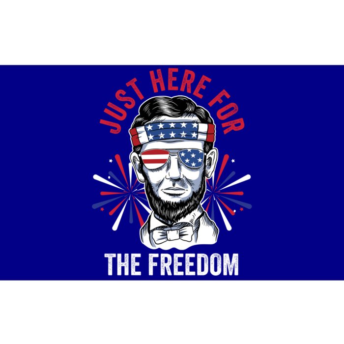 Just Here For The Freedom Fireworks Director Lincoln Gift Bumper Sticker