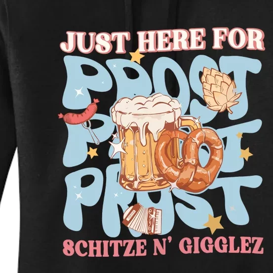 Just Here For Prost Oktoberfest Drinking Team Women's Pullover Hoodie