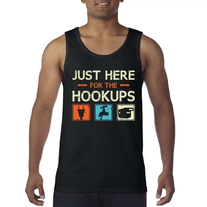 Just Here For The Hookups Camper Camping Rv Caravan Tank Top