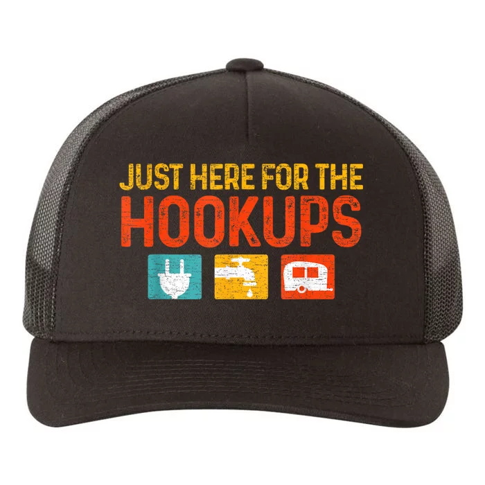 Just Here For The Hookups Motorhome Camping Rv Yupoong Adult 5-Panel Trucker Hat