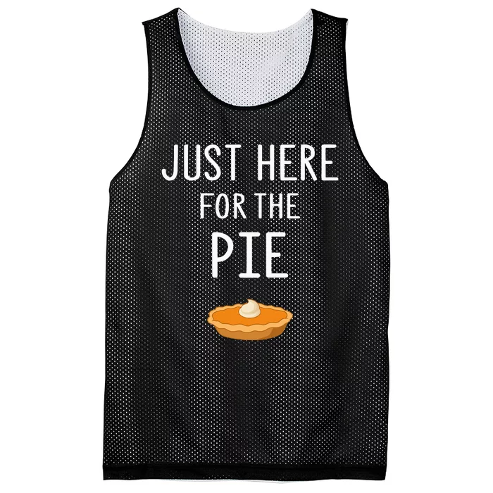 Just here for the pie funny thanksgiving Mesh Reversible Basketball Jersey Tank