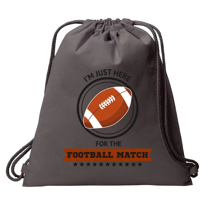 Just Here For The Football Match Graphic Drawstring Bag