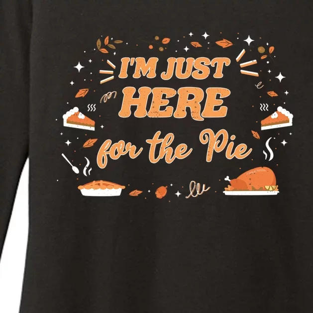 Just Here For The Pie Lover Thanksgiving Pumpkin Christmas Gift Womens CVC Long Sleeve Shirt