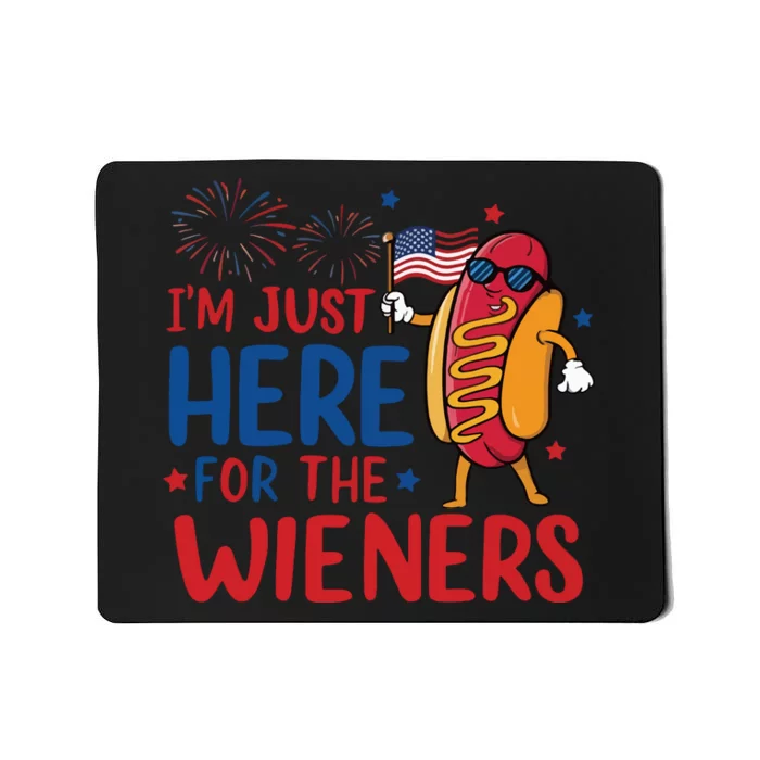 Just Here For The Wieners Mousepad