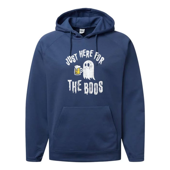 Just Here For The Boos Gift Performance Fleece Hoodie