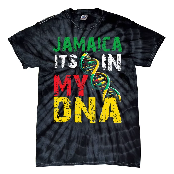 Jamaican Heritage Flag Women Jamaica It`S In My Dna Tie-Dye T-Shirt