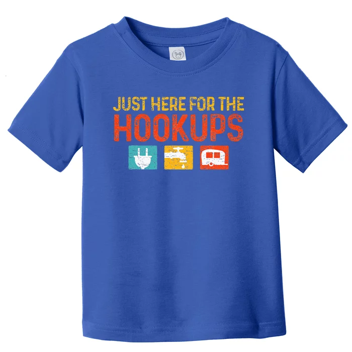 Just Here For The Hookups Motorhome Camping RV Toddler T-Shirt