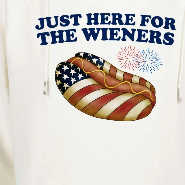 Just Here For The Wieners 4th Of July Womens Funnel Neck Pullover Hood