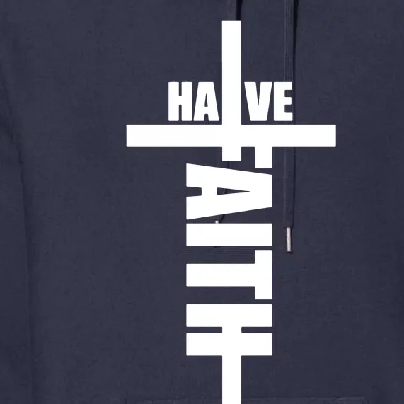 Jesus Have Faith Premium Hoodie