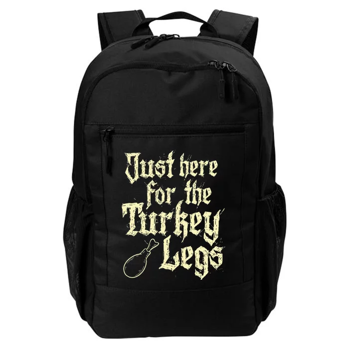 Just Here For Turkey Legs Renaissance Daily Commute Backpack