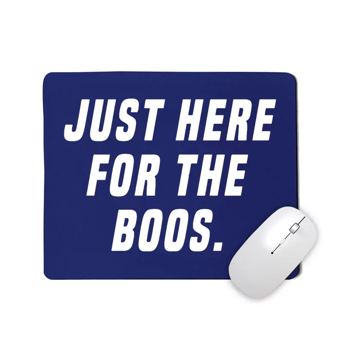 Just Here For The Boos Mousepad