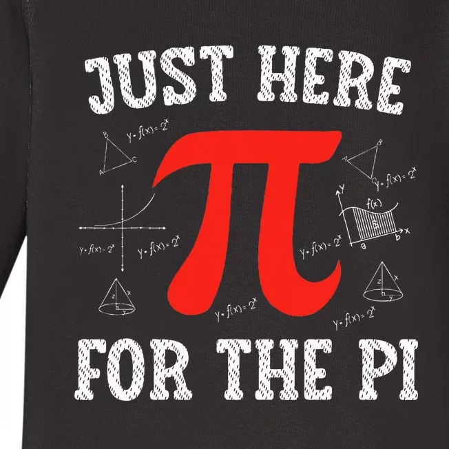 Just Here For The Pi Happy Pi Day Math Teacher Baby Long Sleeve Bodysuit