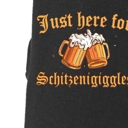 Just Here For Schitzengiggles Funny Oktoberfest Doggie 3-End Fleece Hoodie