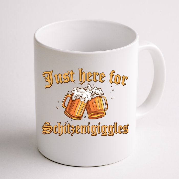 Just Here For Schitzengiggles Funny Oktoberfest Front & Back Coffee Mug