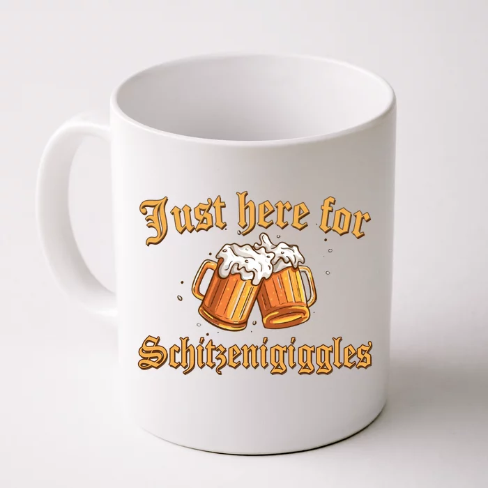 Just Here For Schitzengiggles Funny Oktoberfest Front & Back Coffee Mug