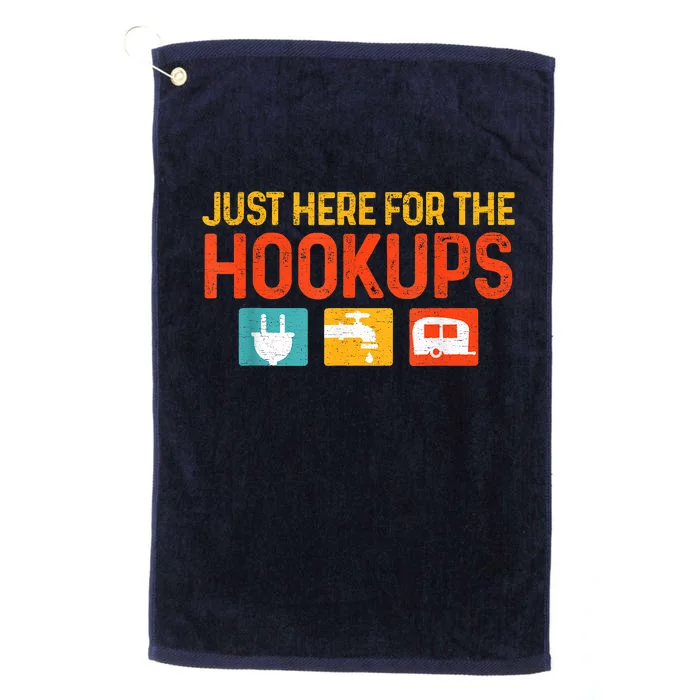 Just Here For The Hookups Motorhome Camping Rv Platinum Collection Golf Towel