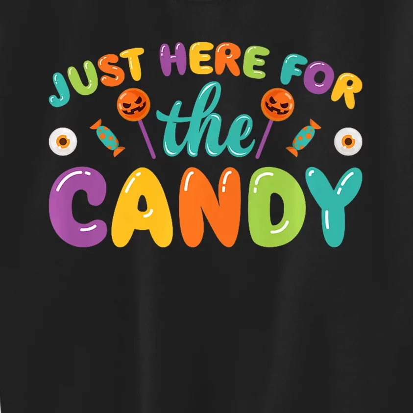 Just Here For The Candy Funny Halloween Kids Sweatshirt