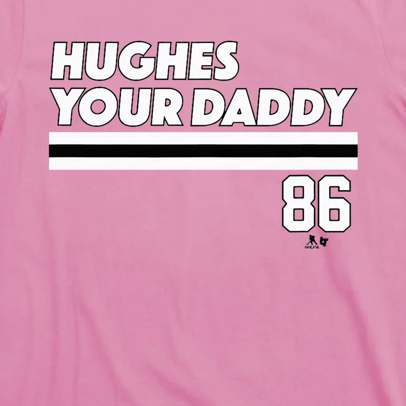 Jack Hughes Hughes Your Daddy New Jersey Hockey T-Shirt