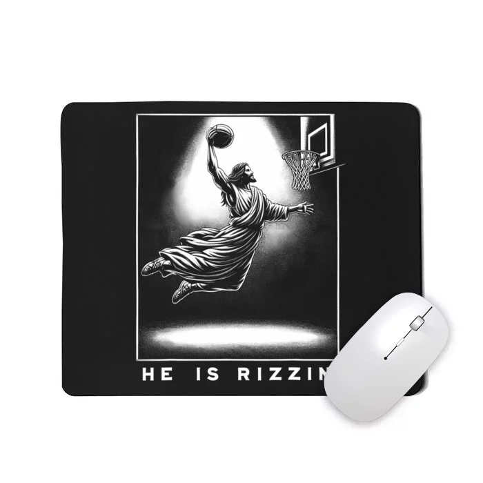 Jesus He Is Rizzin Basketball Easter Christian Religious Mousepad