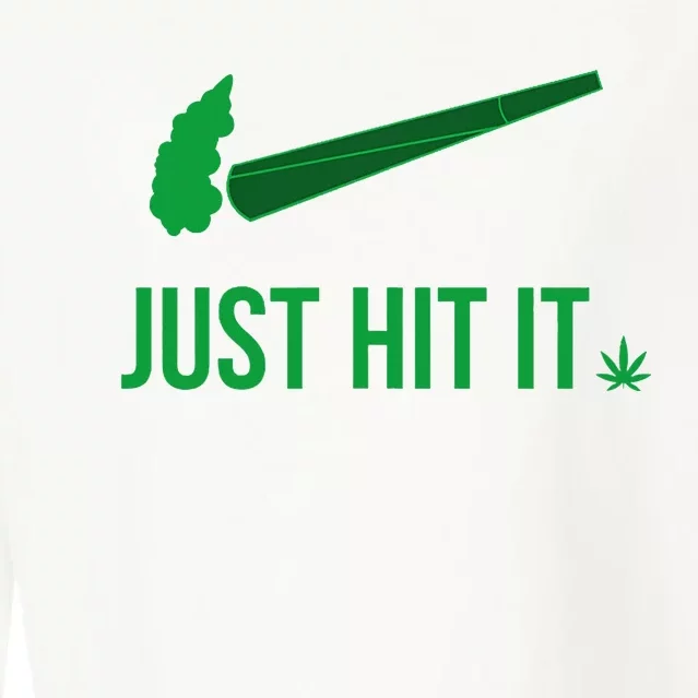 Just Hit It Cannabis Smoker Cropped Pullover Crew