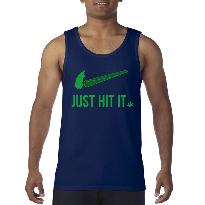 Just Hit It Cannabis Smoker Tank Top