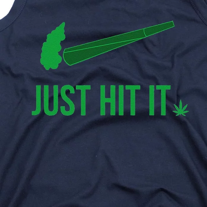 Just Hit It Cannabis Smoker Tank Top