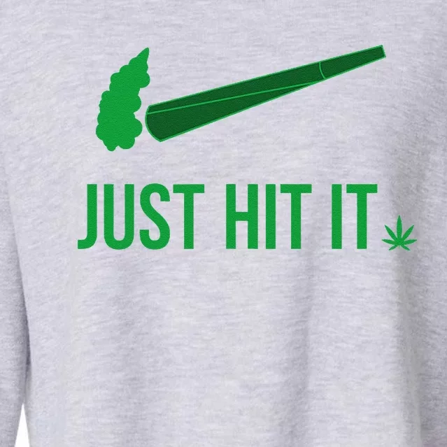 Just Hit It Cannabis Smoker Cropped Pullover Crew