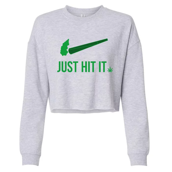 Just Hit It Cannabis Smoker Cropped Pullover Crew