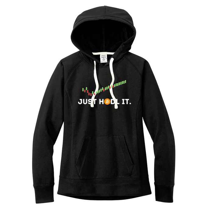 Just HODL It Funny Crypto Trader BTC Bitcoin Investor Women's Fleece Hoodie