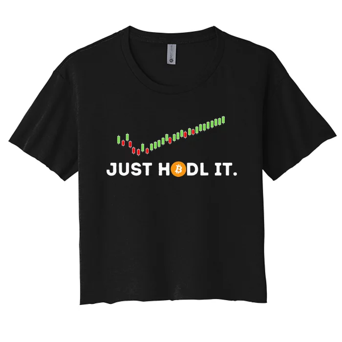 Just HODL It Funny Crypto Trader BTC Bitcoin Investor Women's Crop Top Tee