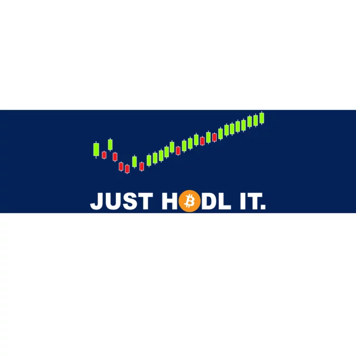 Just Hodl It Funny Crypto Trader Btc Bitcoin Investor Bumper Sticker