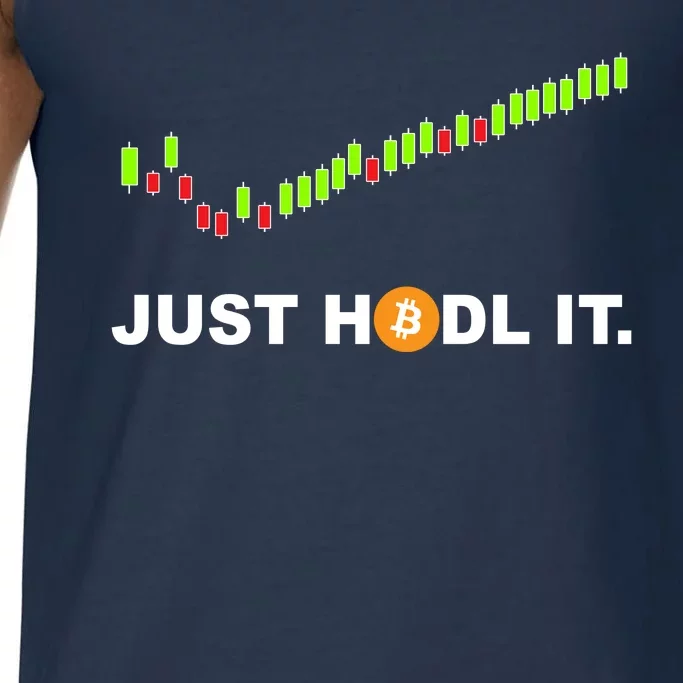 Just Hodl It Funny Crypto Trader Btc Bitcoin Investor Comfort Colors® Tank Top