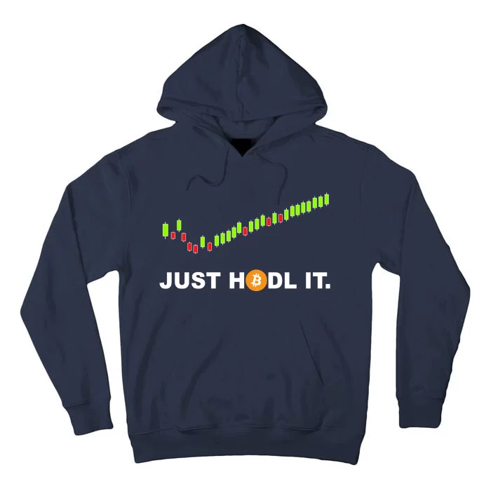 Just Hodl It Funny Crypto Trader Btc Bitcoin Investor Tall Hoodie