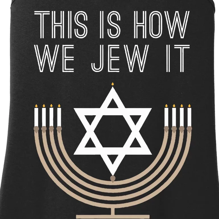 Jewish Hanukkah Menorah Gift This Is How We Jew it Ladies Essential Tank