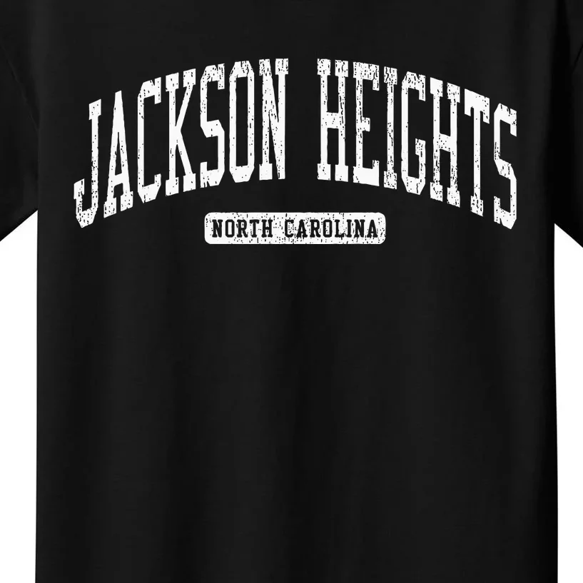 Jackson Heights North Carolina Nc Js03 University St Kids T-Shirt