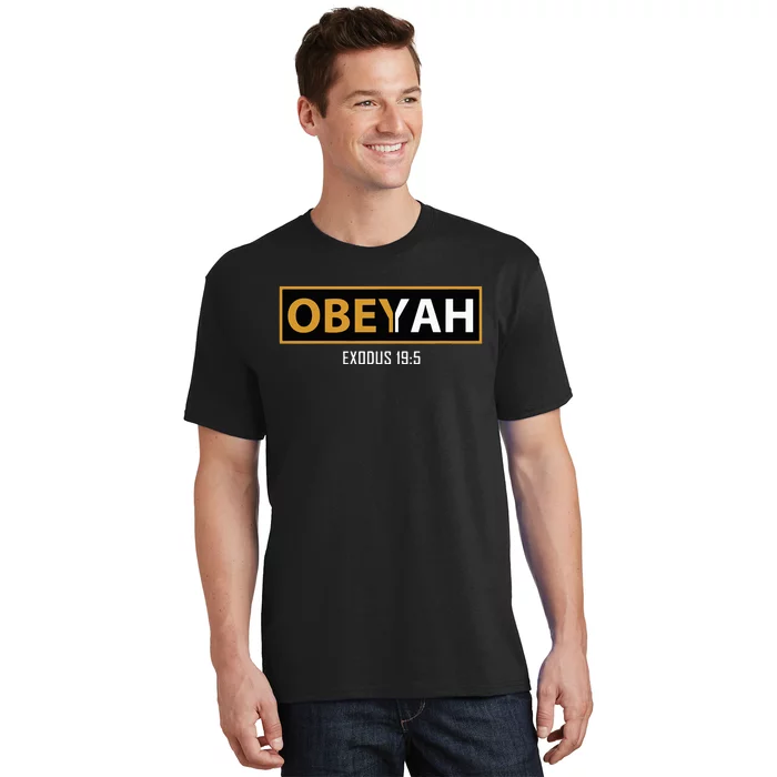 Jewish Hebrew Obeyah Obey Yah Clothing T-Shirt