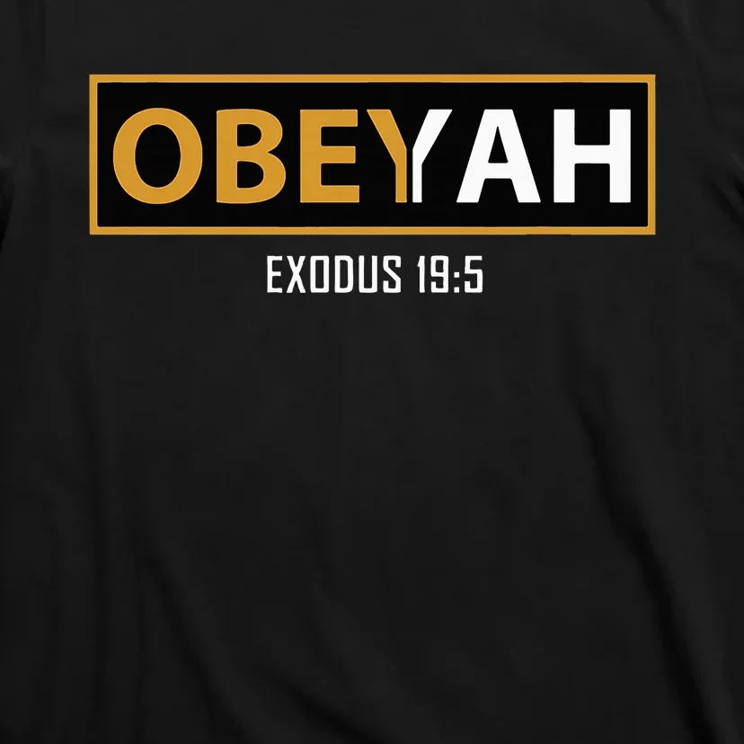 Jewish Hebrew Obeyah Obey Yah Clothing T-Shirt