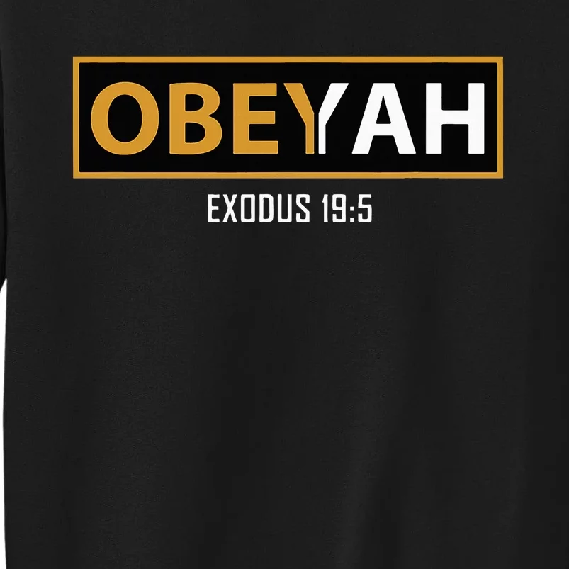 Jewish Hebrew Obeyah Obey Yah Clothing Tall Sweatshirt