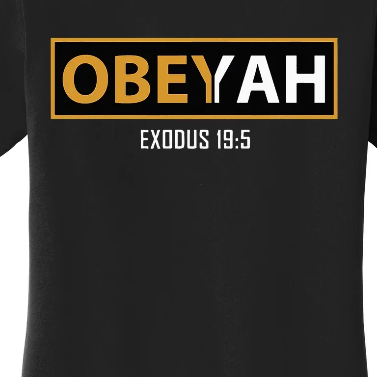 Jewish Hebrew Obeyah Obey Yah Clothing Women's T-Shirt