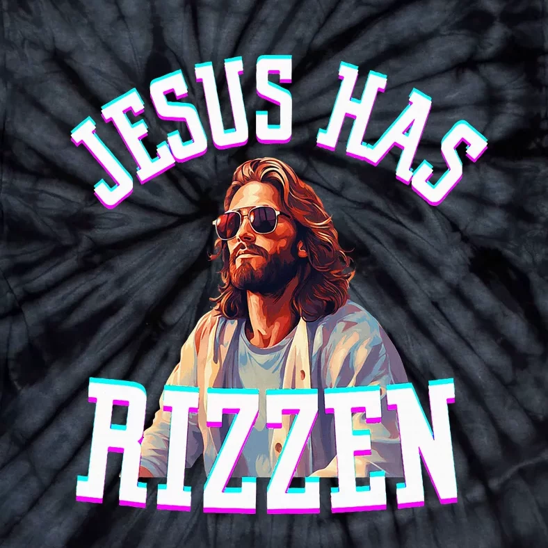 Jesus Has Rizzen Christian Novelty Jesus Christ Tie-Dye T-Shirt