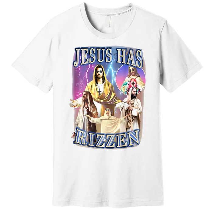 Jesus Has Rizzen Premium T-Shirt