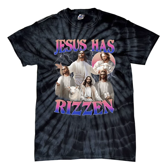 Jesus Has Rizzen He Is Risen Easter Day Christian Tie-Dye T-Shirt