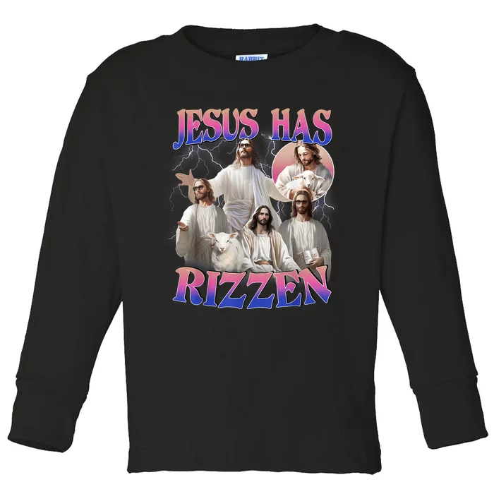 Jesus Has Rizzen He Is Risen Easter Day Christian Toddler Long Sleeve Shirt