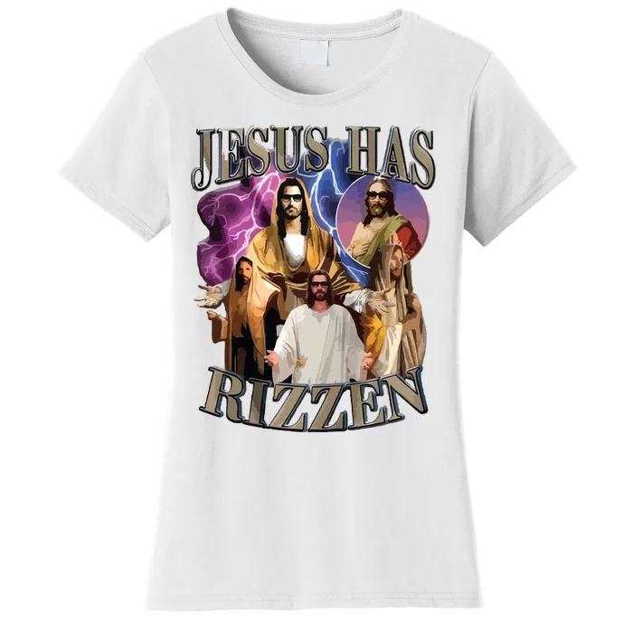 Jesus Has Rizzen He Is Rizzen Jesus Rizz Women's T-Shirt